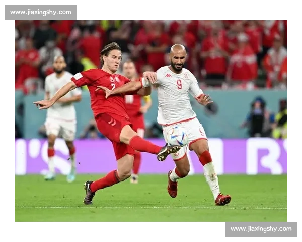 突尼斯vs强敌前瞻球队状态战术对比与胜负走势解析关键球员影响